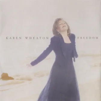 Freedom by Karen Wheaton