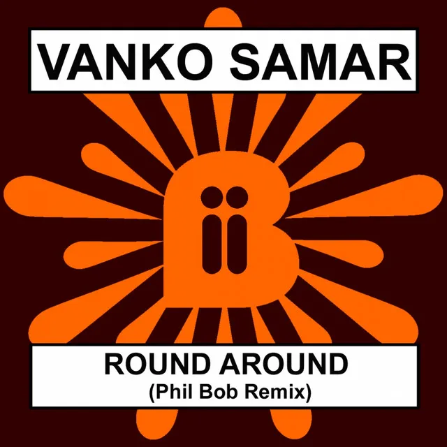 Round Around - Phil Bob Remix