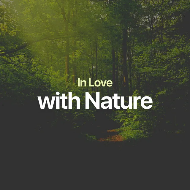 In Love with Nature