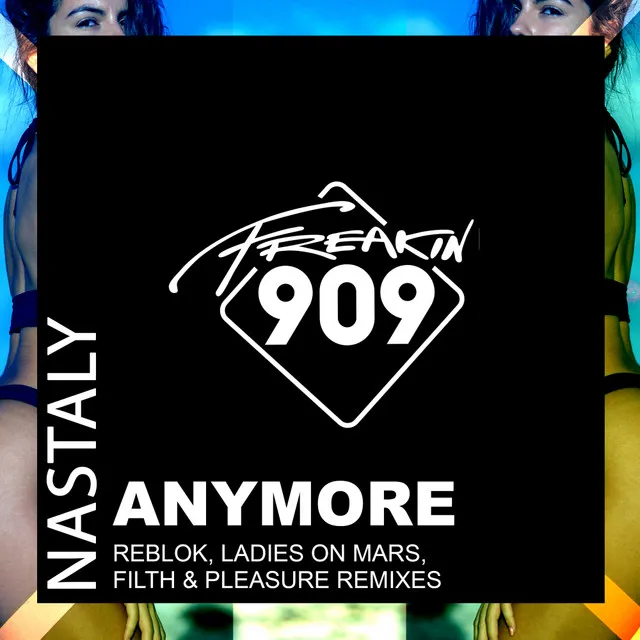 Anymore - Filth & Pleasure Remix