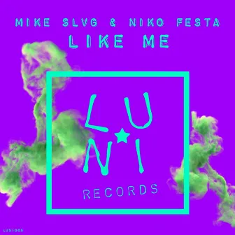 Like Me by Niko Festa