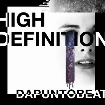 High Definition by Dapuntobeat