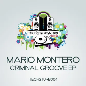 Criminal Groove EP by Mario Montero