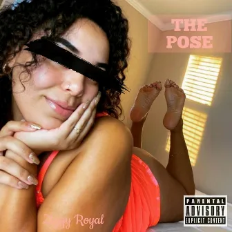 The Pose by Ziggy Royal