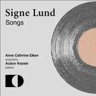 Signe Lund: Songs by Audun Kayser