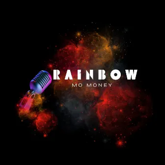 Rainbow by Mo Money