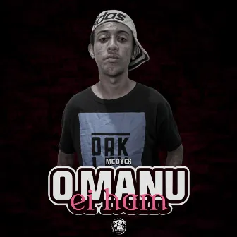 O Manu Ei Ham by Dj Lex Barulhento