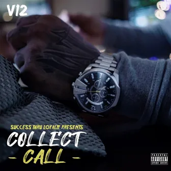 Collect Call by V12