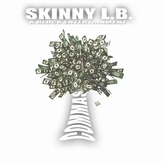 Commas N Dollas by Skinny L.B.