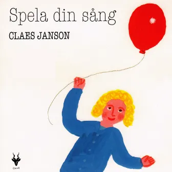 Spela din sång by Claes Janson