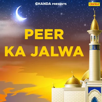 Peer Ka Jalwa by Anwar Jaani