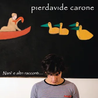 Nanì e altri racconti by Pierdavide Carone