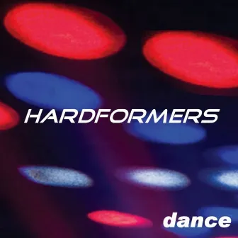 Dance by Hardformers