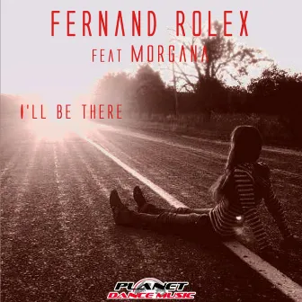 I'll Be There by Fernand Rolex