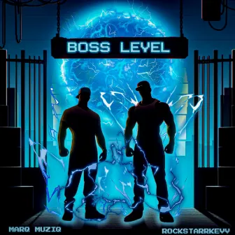 Boss Level by Marq Muziq