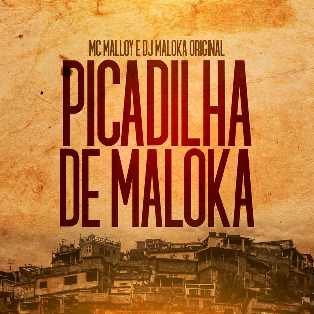 Picadilha De Maloka