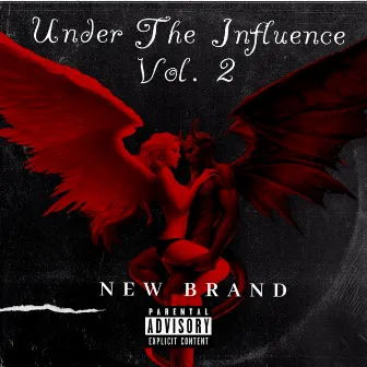 Under the Influence Vol.2 by New Brand