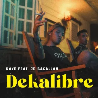 Dekalibre by Rave