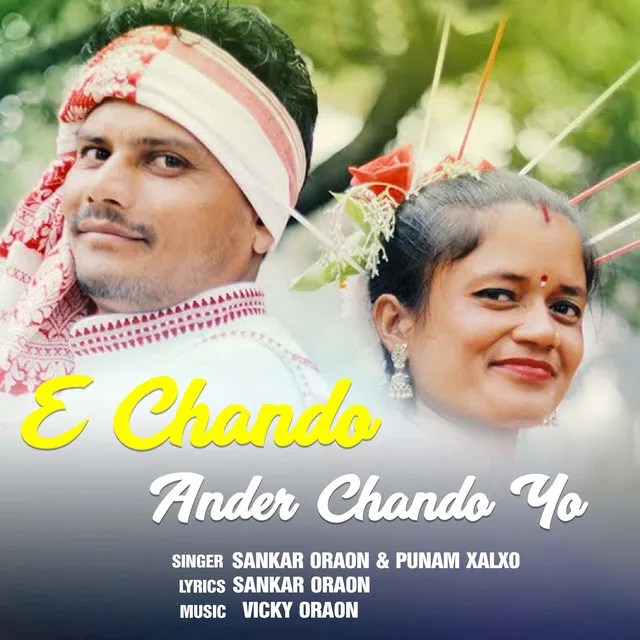 E Chando Ander Chando Yo - NAGPURI