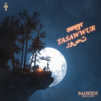 TASAWWUR by Badkidz