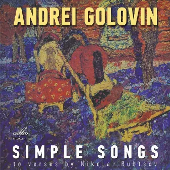 Andrei Golovin: Simple Songs by Andrei Golovin