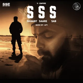 SSS (Shant Saare Sab) by V-empire