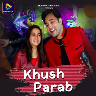 Khush Parab by Kumar Hari