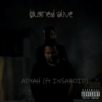 Burned Alive by Adyah