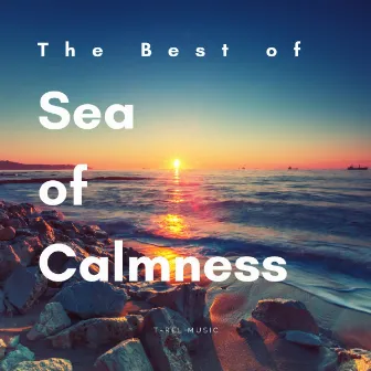 01 The Best of Sea of Calmness by Zen Master