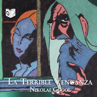 La terrible venganza - Dramatizado by Nikolai Wassiljewitsch Gogol