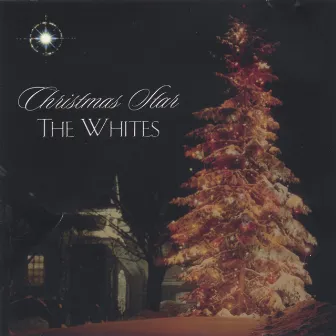 Christmas Star by The Whites