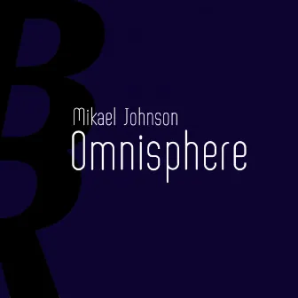 Omnisphere by Mikael Johnson