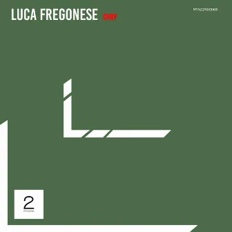 Chop (Extended Mix) by Luca Fregonese