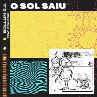 O Sol Saiu by Bollum S.A.