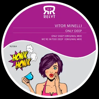 Only Deep by Vitor Minelli