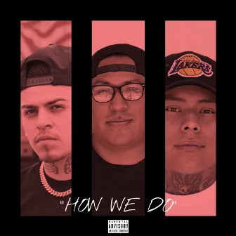 How We Do by Delgod