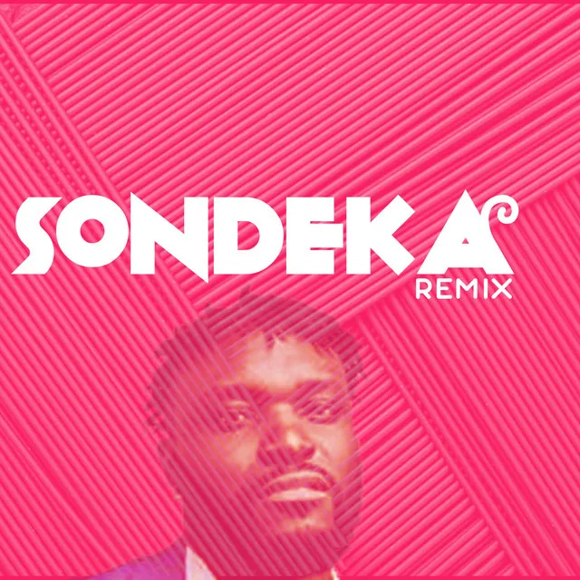 Sondeka (Remix)