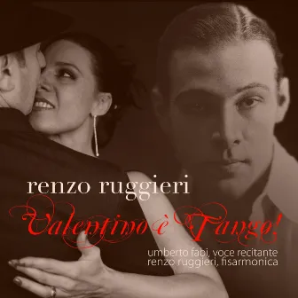 Valentino è Tango! by Renzo Ruggieri