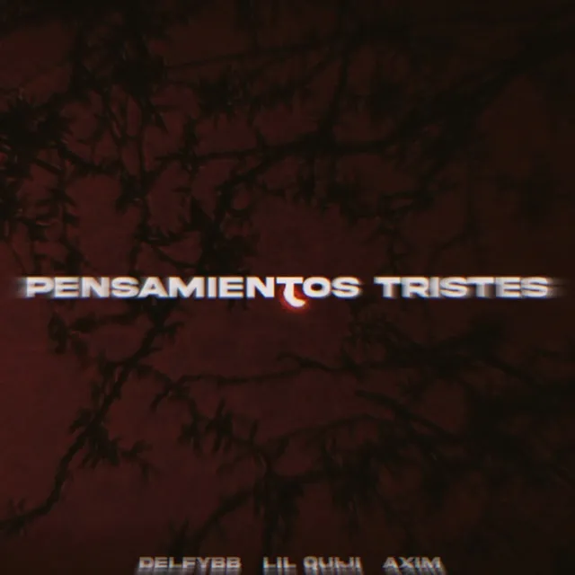 Pensamientos Tristes