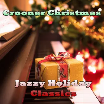 Crooner Christmas: Jazzy Holiday Classics by Carlos Franzetti