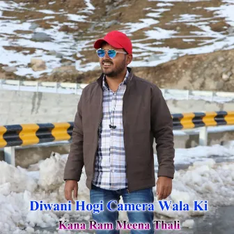 Diwani Hogi Camera Wala Ki by 