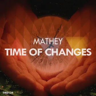 Time of Changes by Mathey