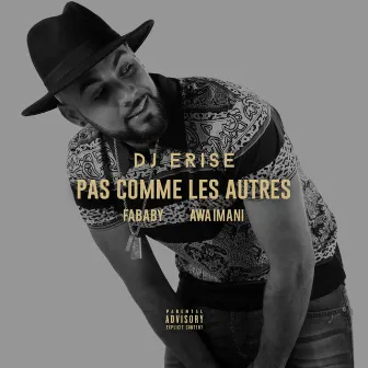 Pas comme les autres by DJ Erise