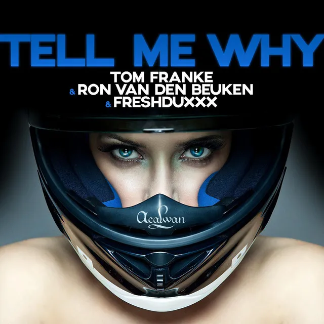 Tell Me Why (Ron Van Den Beuken Remix)