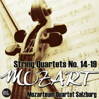 Mozart - String Quartets No. 14-19 by Mozarteum Quartet Salzburg