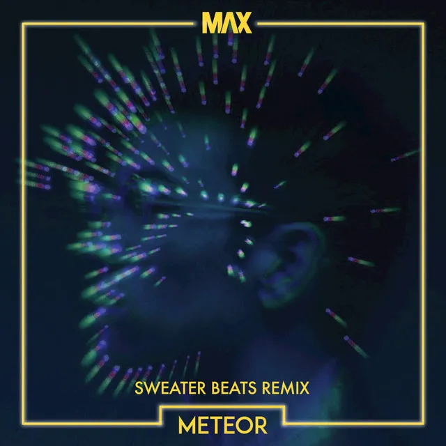 Meteor - Sweater Beats Remix