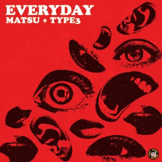 Everyday by Matsu