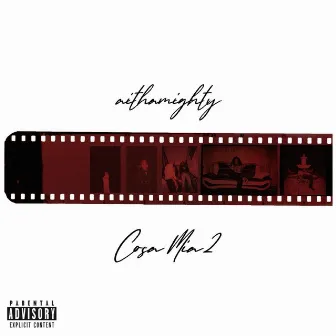 Cosa Mia 2 by A.I Tha Mighty