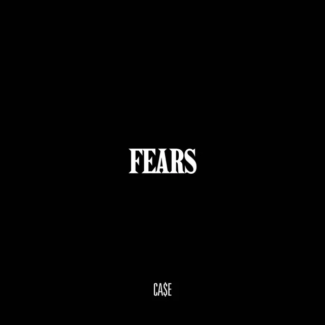 fears