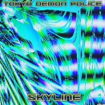 Skyline by Tokyo Demon Police